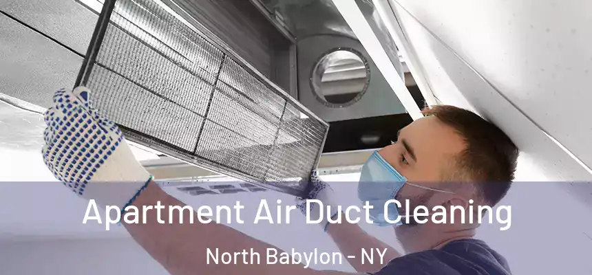  Apartment Air Duct Cleaning North Babylon - NY